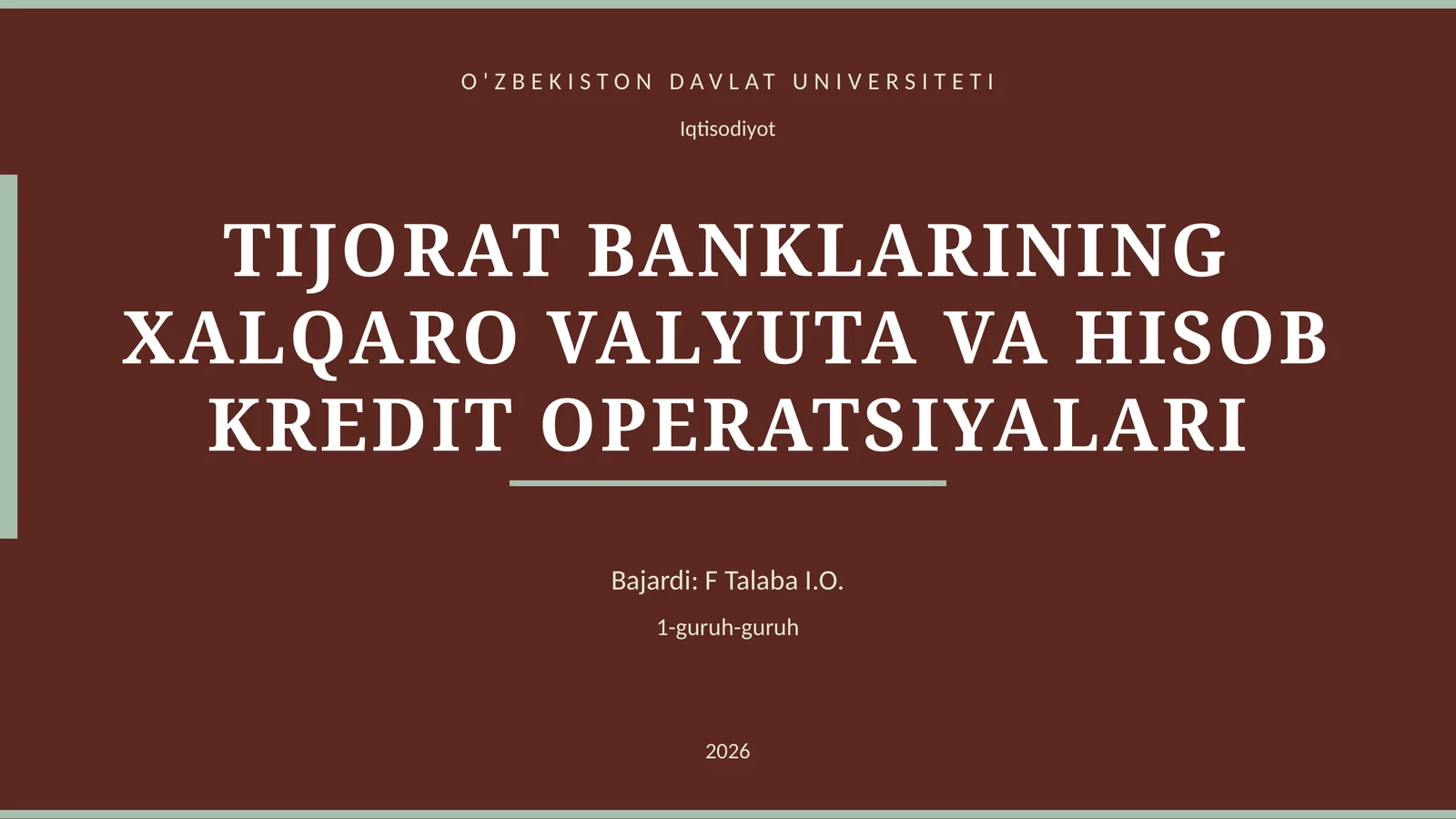 TIJORAT BANKLARINING XALQARO VALYUTA VA HISOB KREDIT OPERATSIYALARI