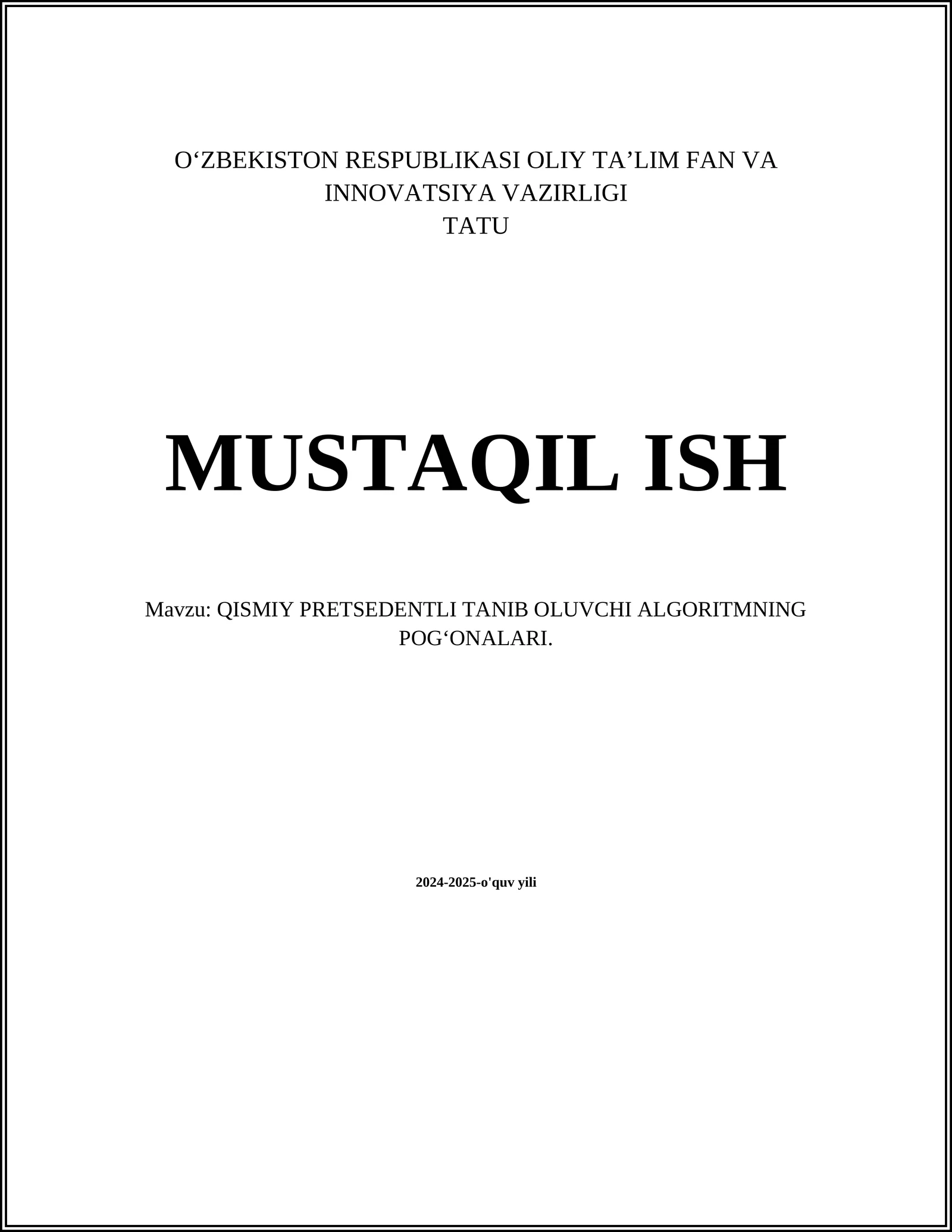 QISMIY PRETSEDENTLI TANIB OLUVCHI ALGORITMNING POGʻONALARI