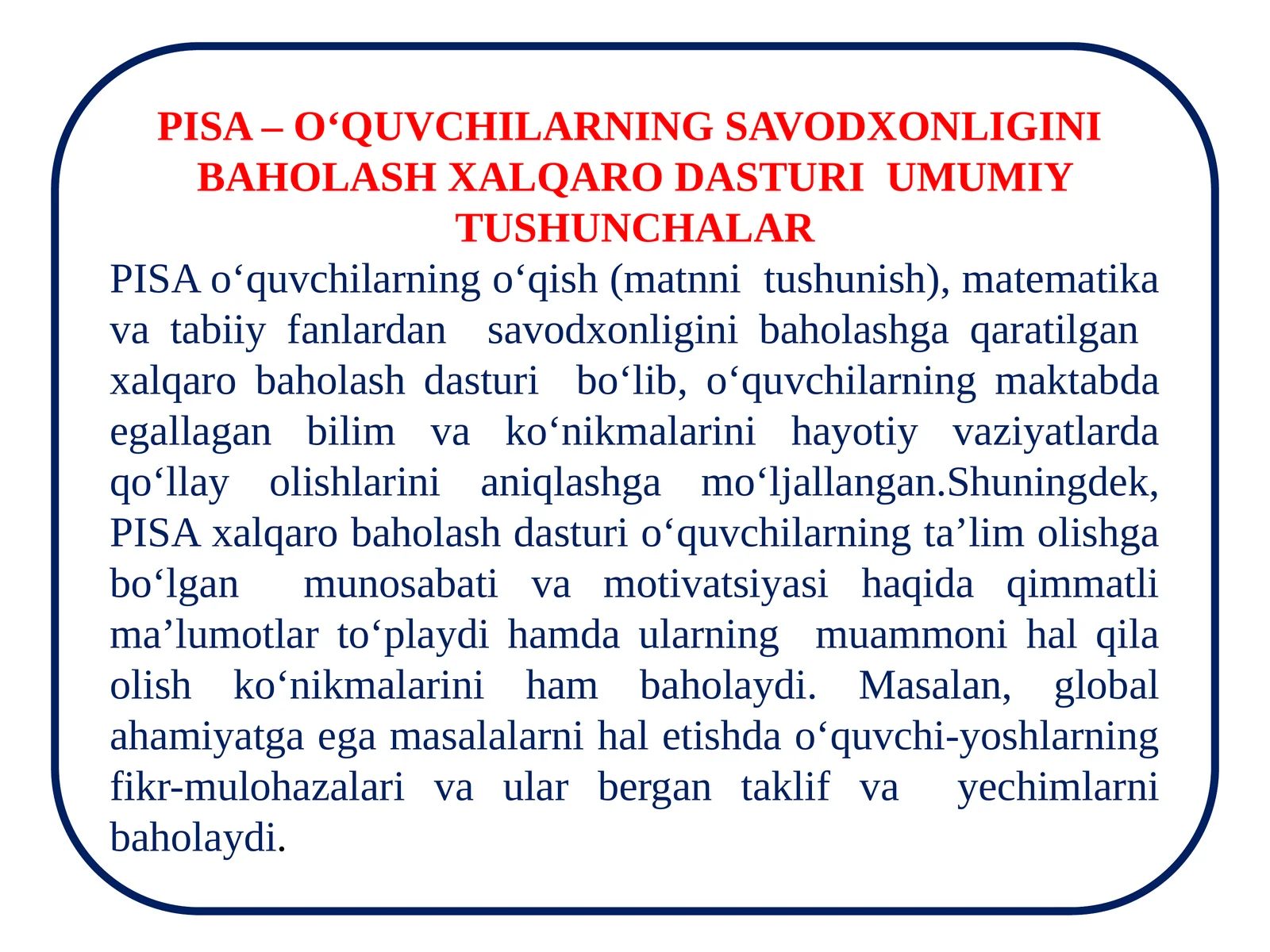 PISA – O‘QUVCHILARNING SAVODXONLIGINI BAHOLASH XALQARO DASTURI