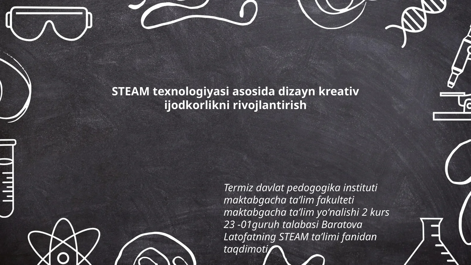 STEAM texnologiyasi asosida dizayn kreativ ijodkorlikni rivojlantirish