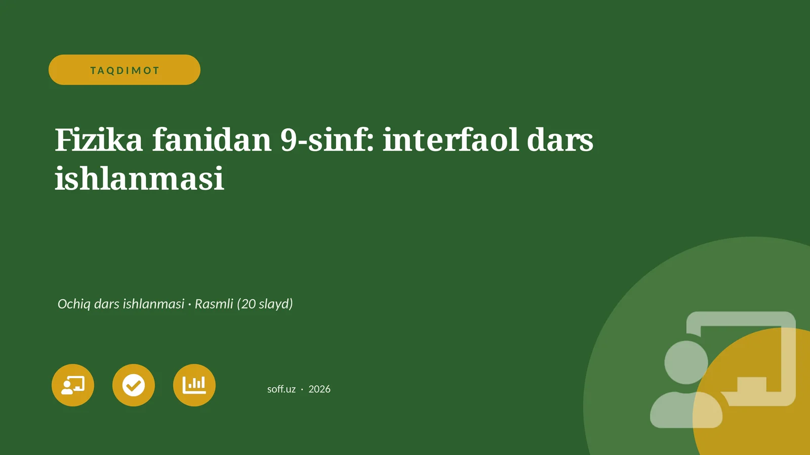 Fizika fanidan 9-sinf: interfaol dars ishlanmasi