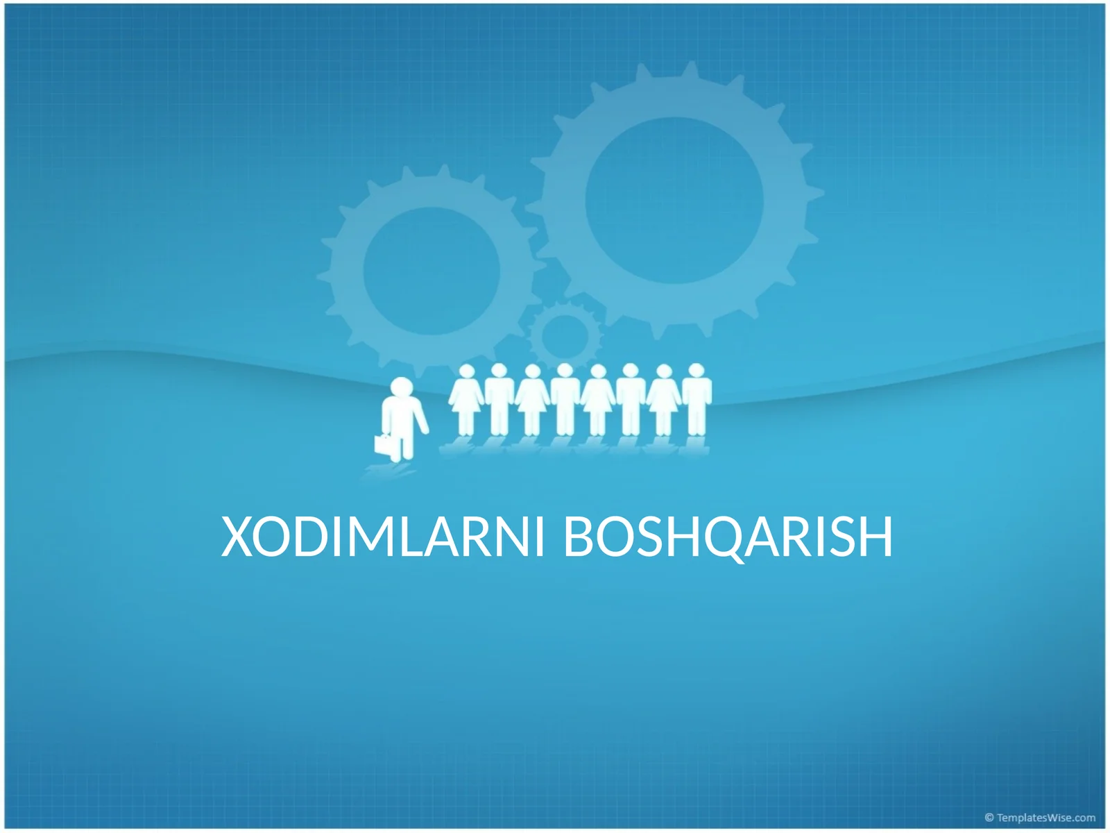 XODIMLARNI BOSHQARISH