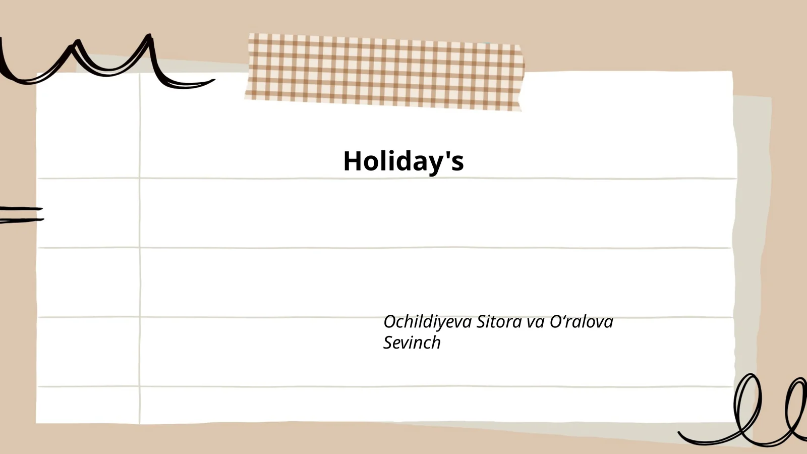 Holiday's