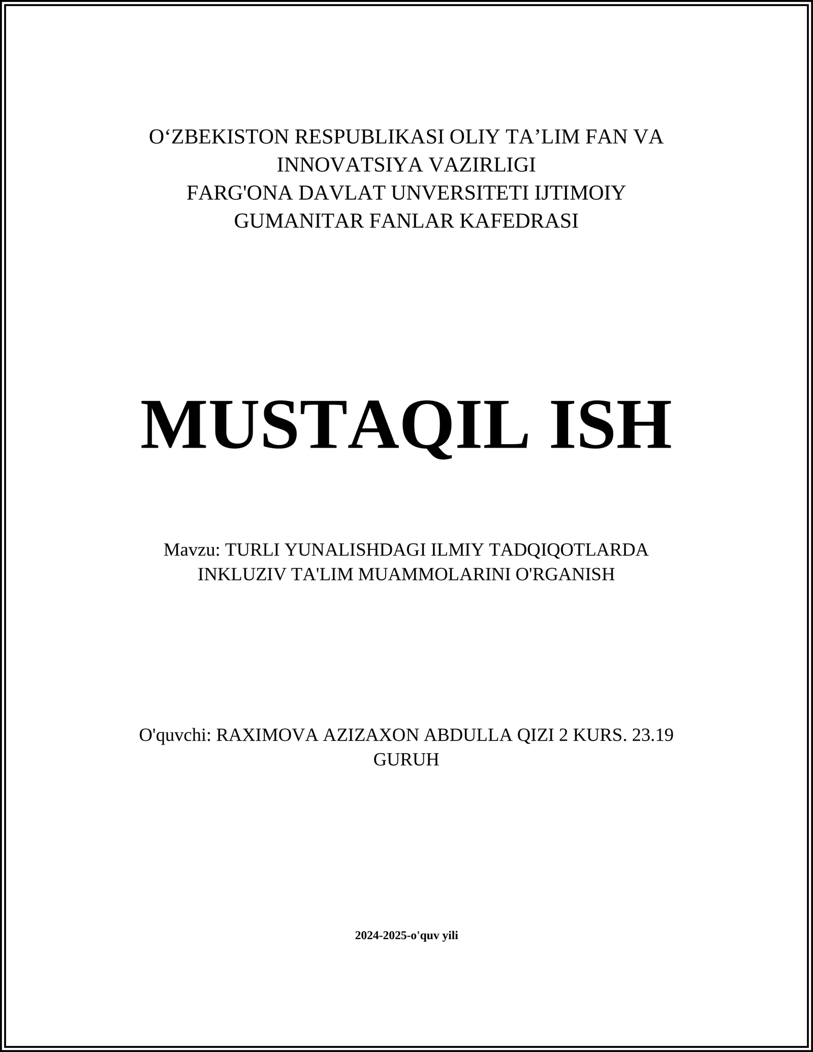 TURLI YUNALISHDAGI ILMIY TADQIQOTLARDA INKLUZIV TA'LIM MUAMMOLARINI O'RGANISH