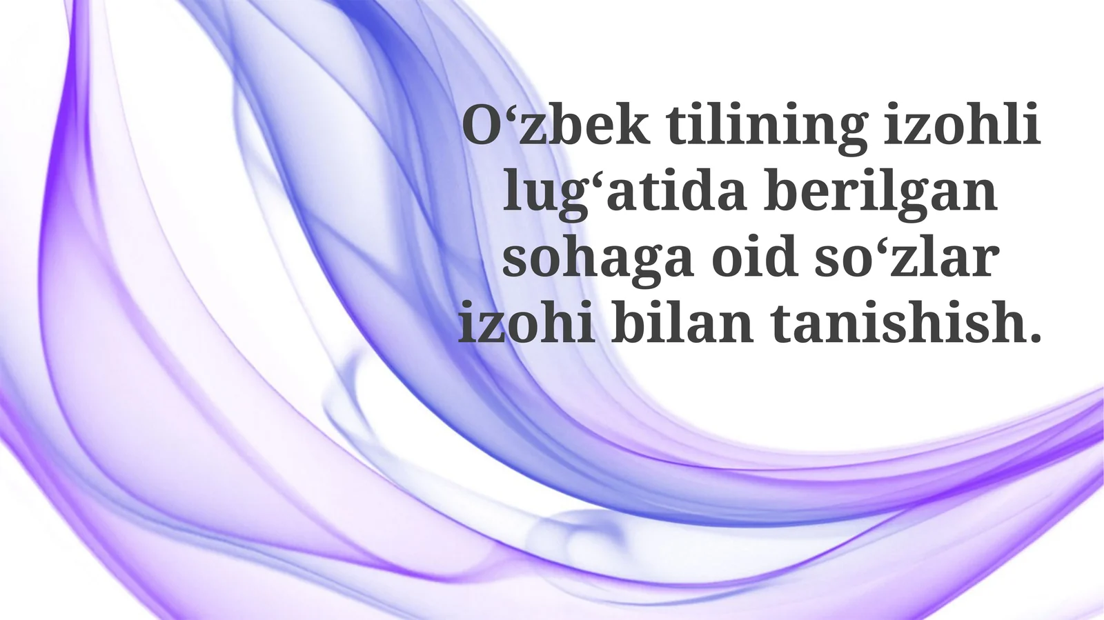O'zbek tilining izohli lug'ati