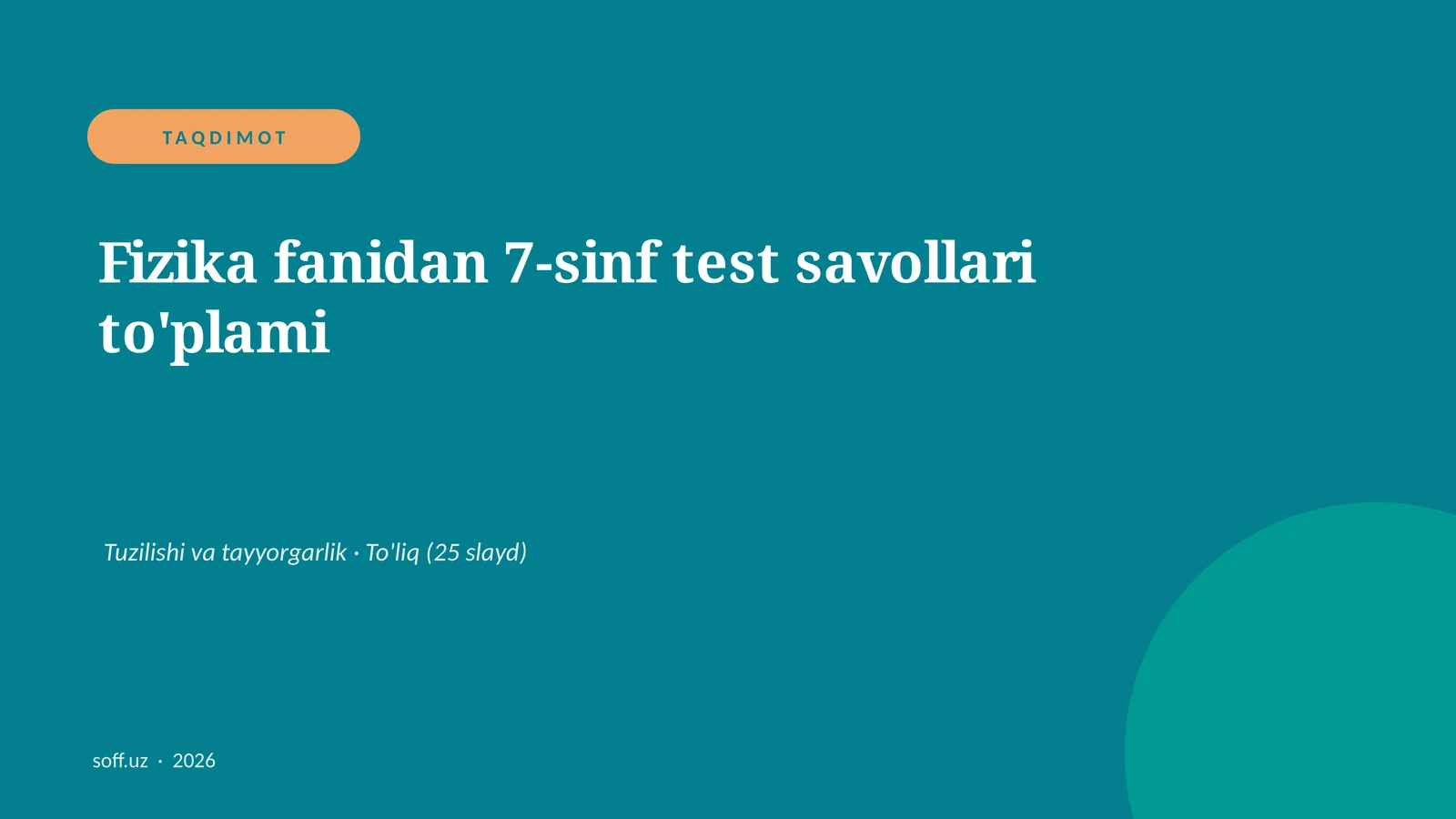 Fizika fanidan 7-sinf test savollari to'plami