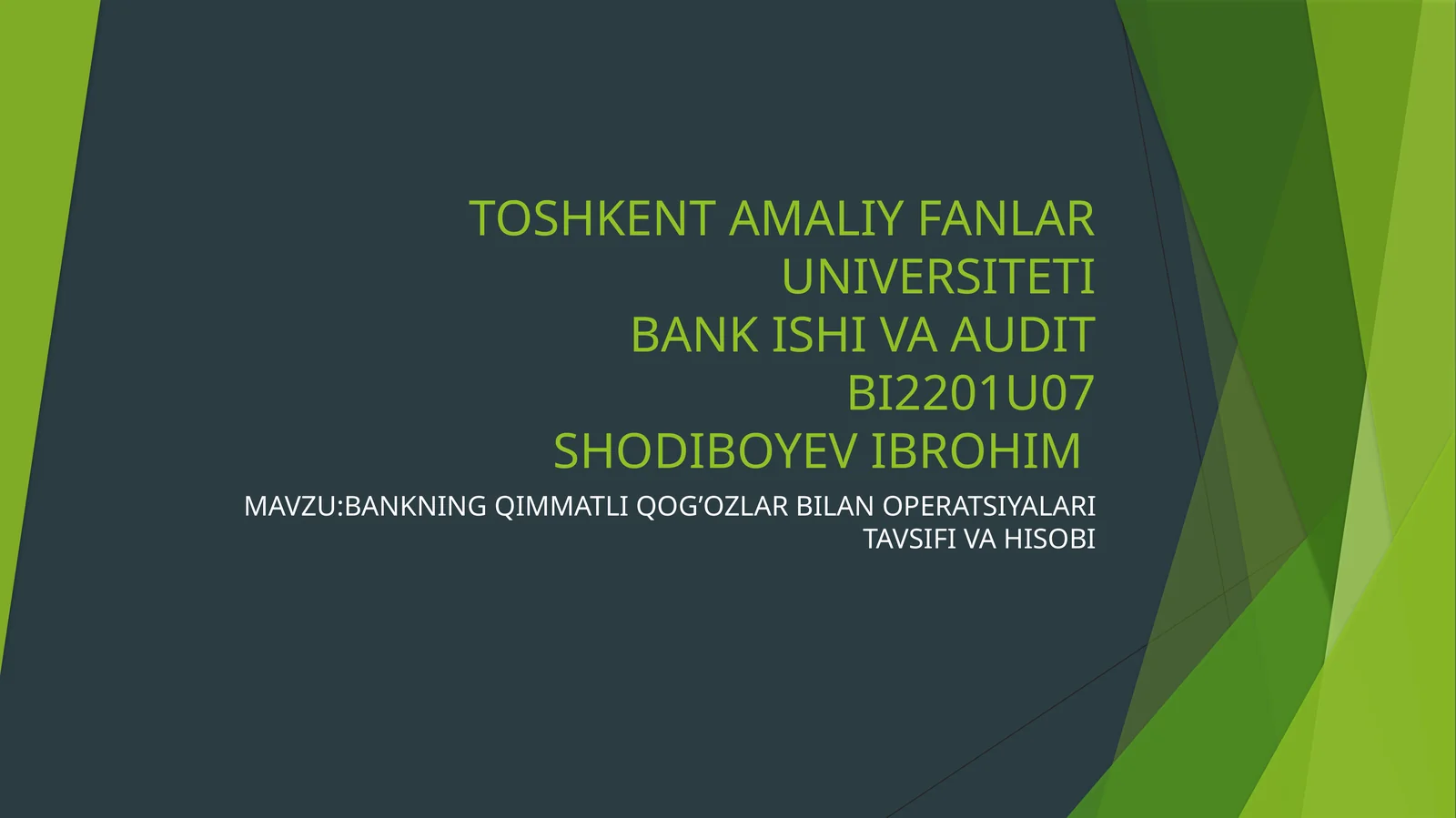 BANKNING QIMMATLI QOG’OZLAR BILAN OPERATSIYALARI TAVSIFI VA HISOBI