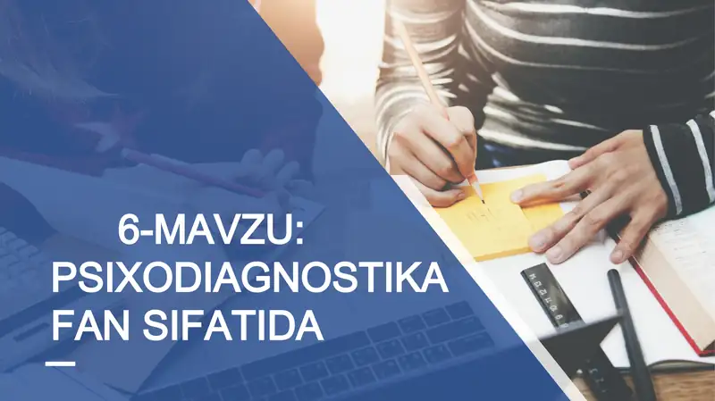 PSIXODIAGNOSTIKA FAN SIFATIDA