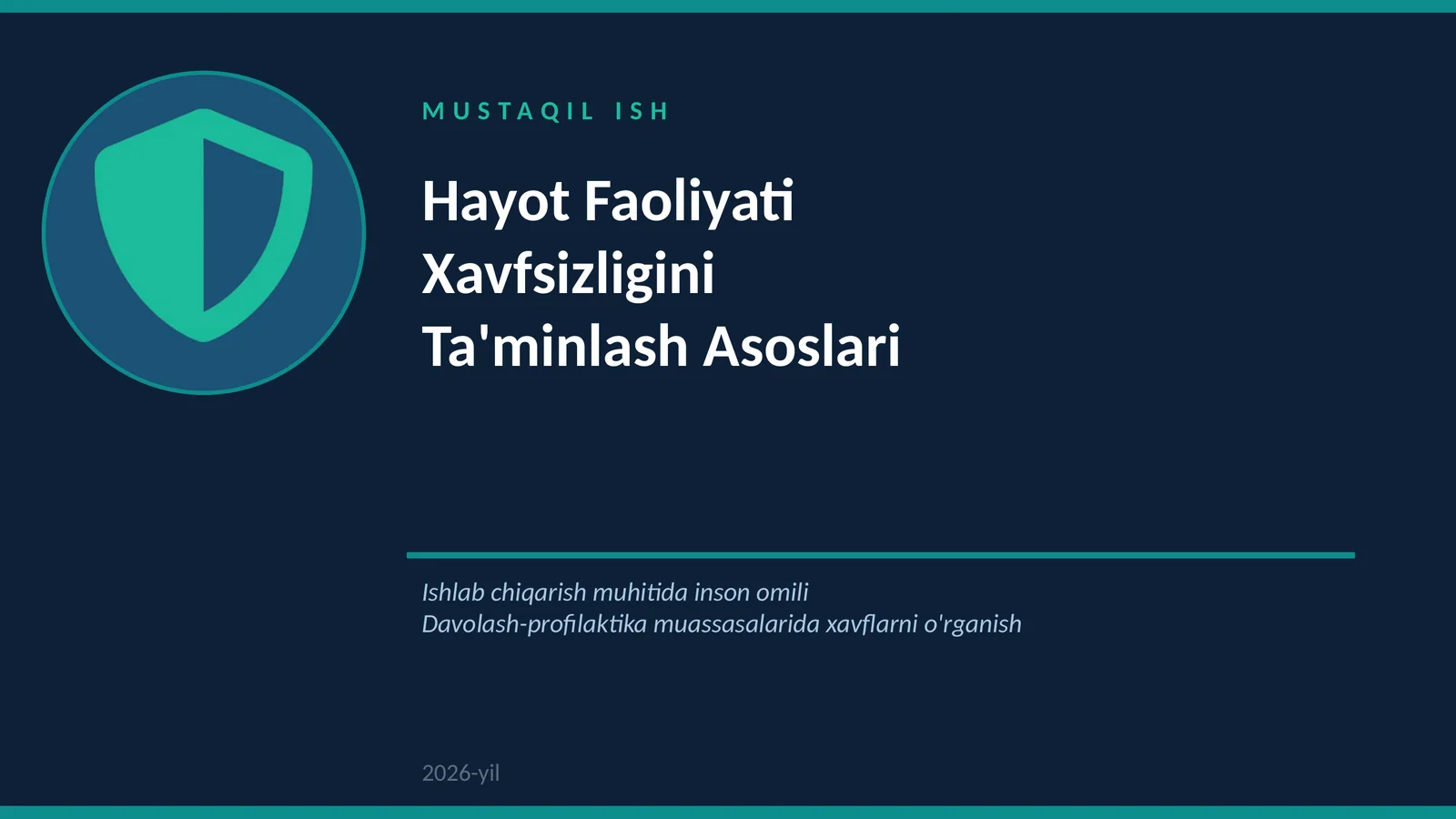 Hayot faoliyati xavfsizligini ta'minlash asoslari. Ishlab chiqarish muhitida inson omili. Davolash-p