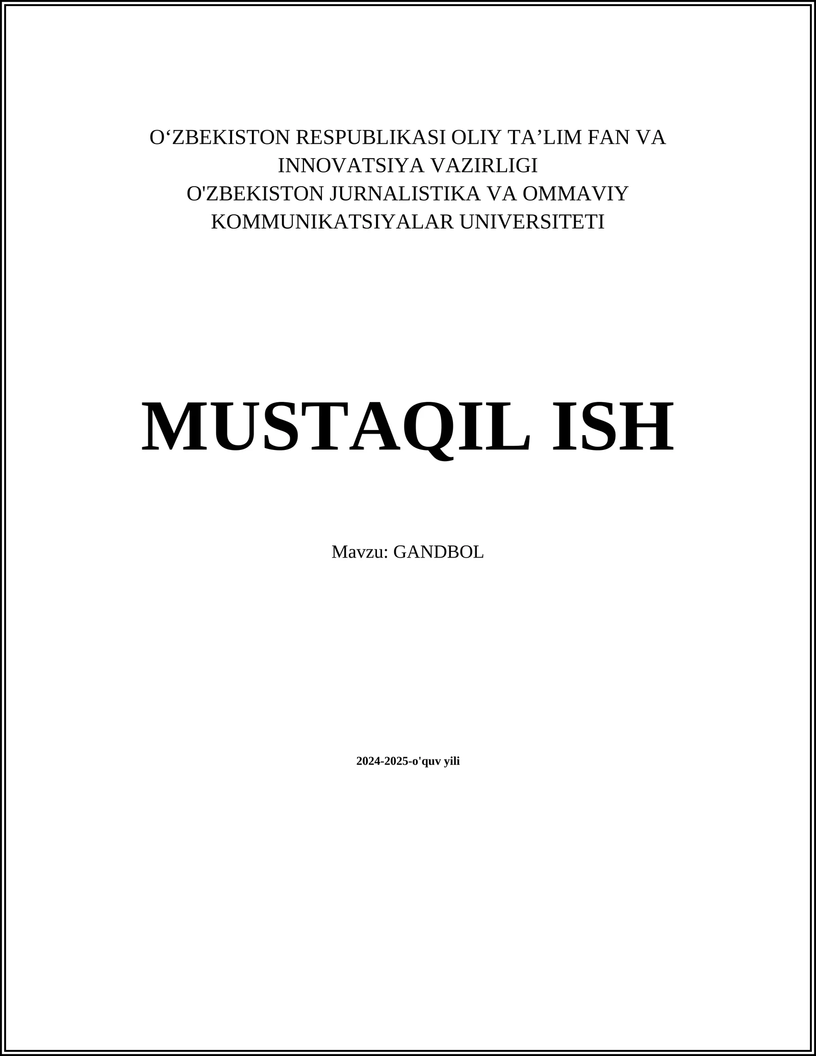 MUSTAQIL ISH Mavzu: GANDBOL