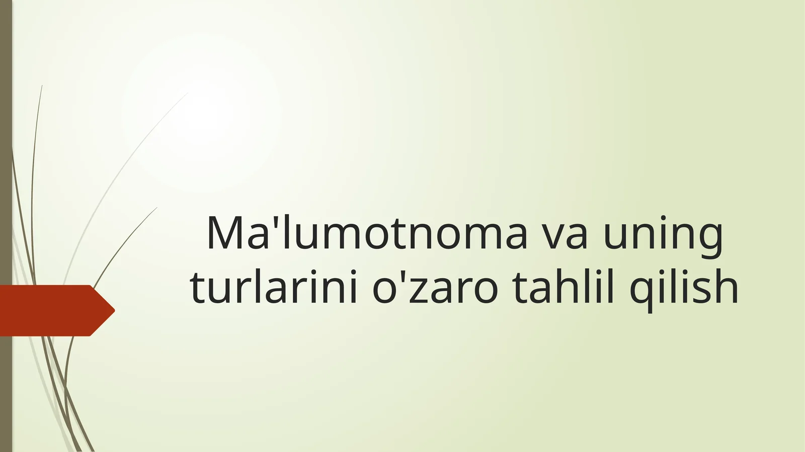 Ma'lumotnoma va uning turlarini o'zaro tahlil qilish