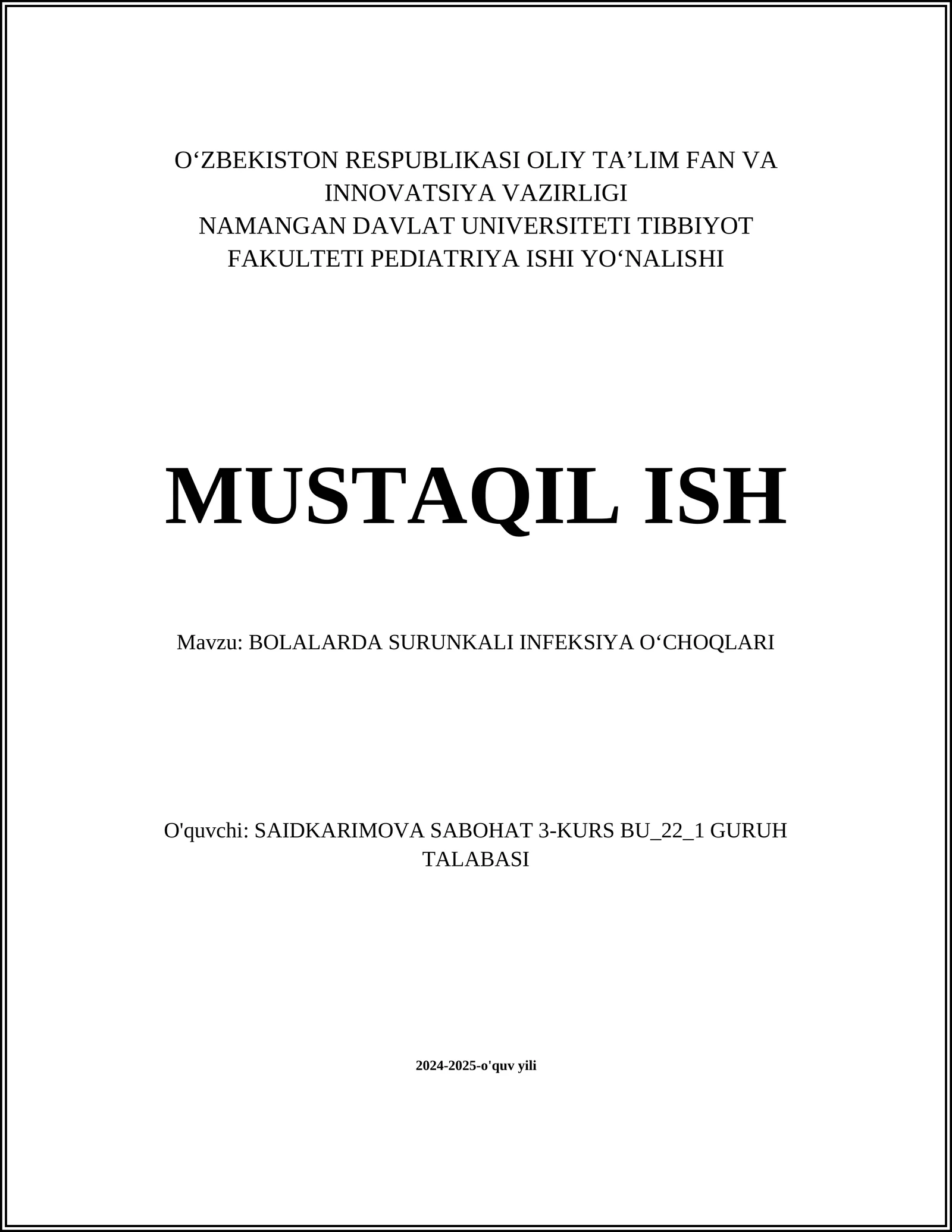BOLALARDA SURUNKALI INFEKSIYA OʻCHOQLARI