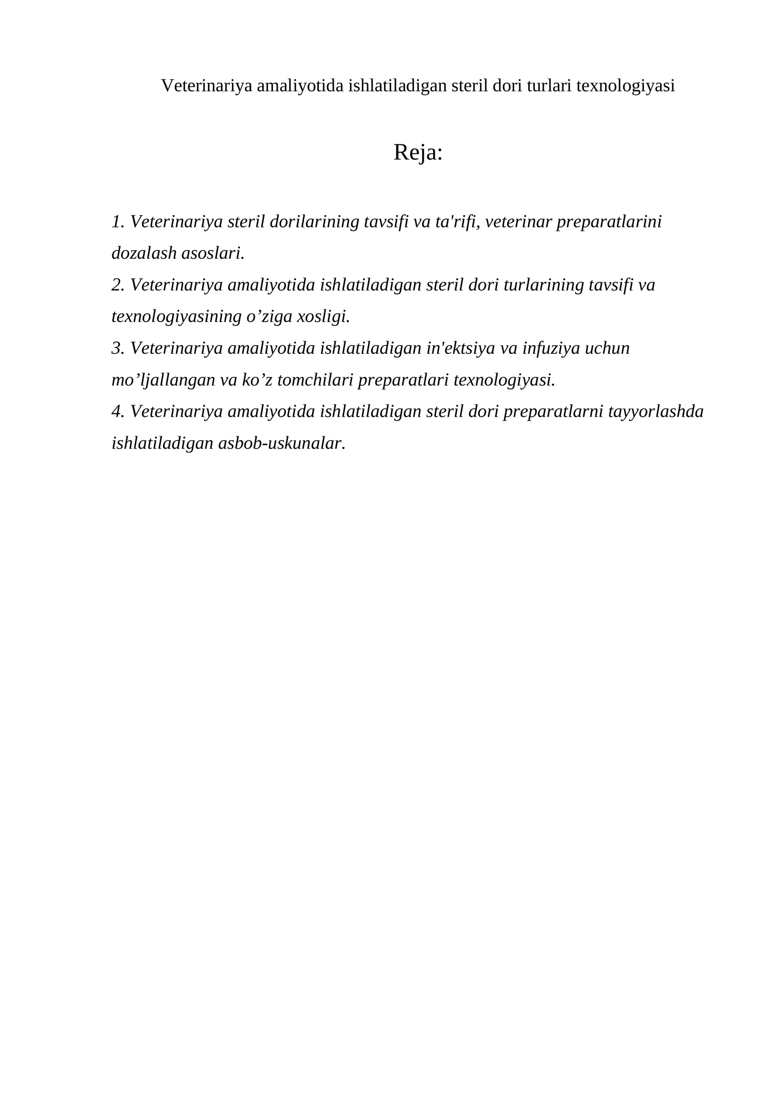 Vеtеrinariya amaliyotida ishlatiladigan stеril dori turlari tеxnologiyasi