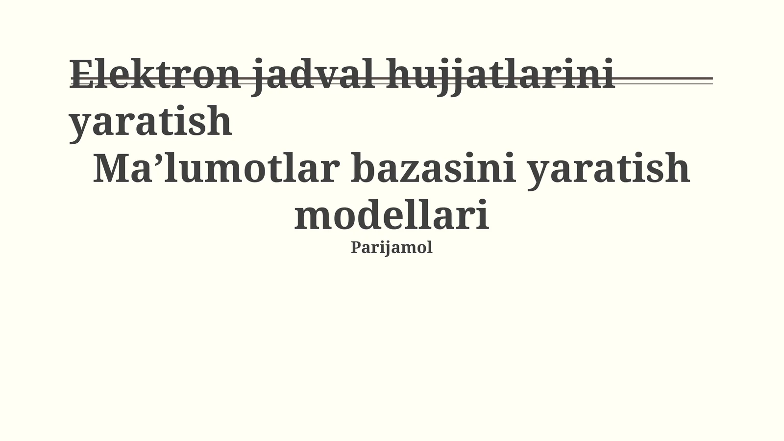 Elektron jadval hujjatlarini yaratish