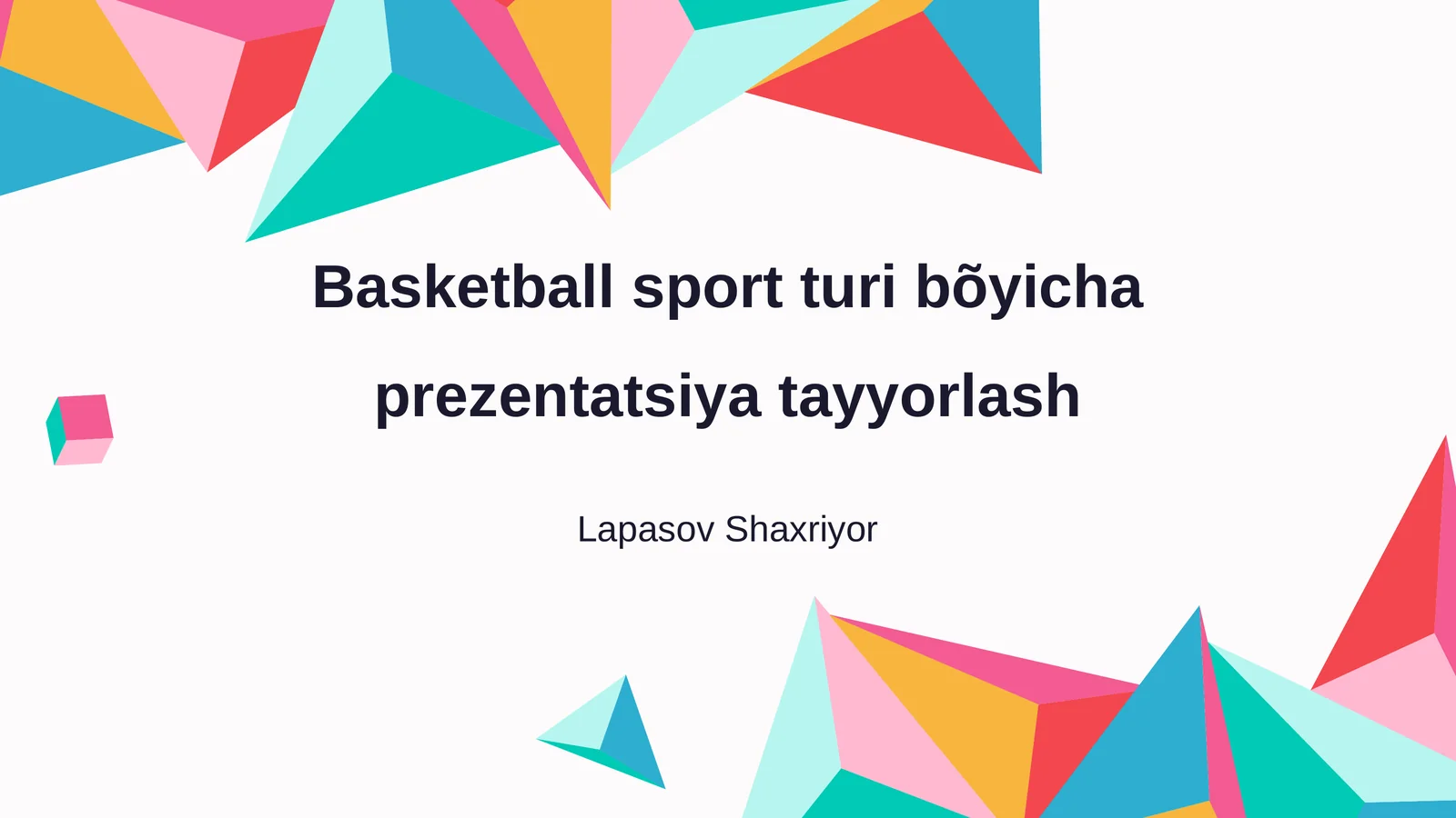 Basketball sport turi bõyicha prezentatsiya tayyorlash