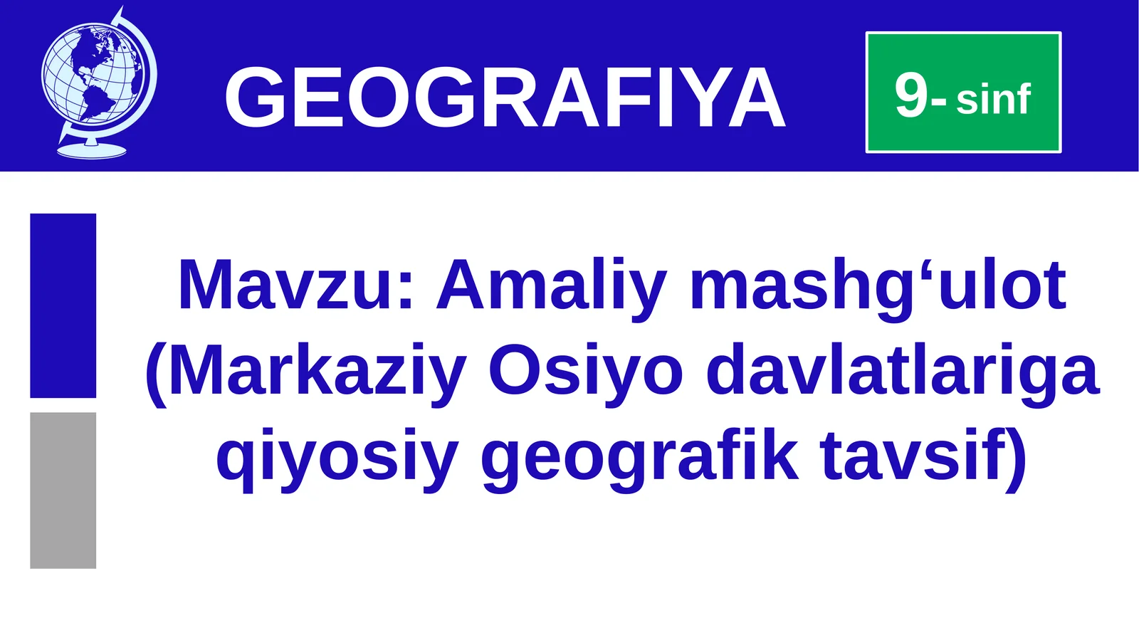 Markaziy Osiyo davlatlariga qiyosiy geografik tavsi