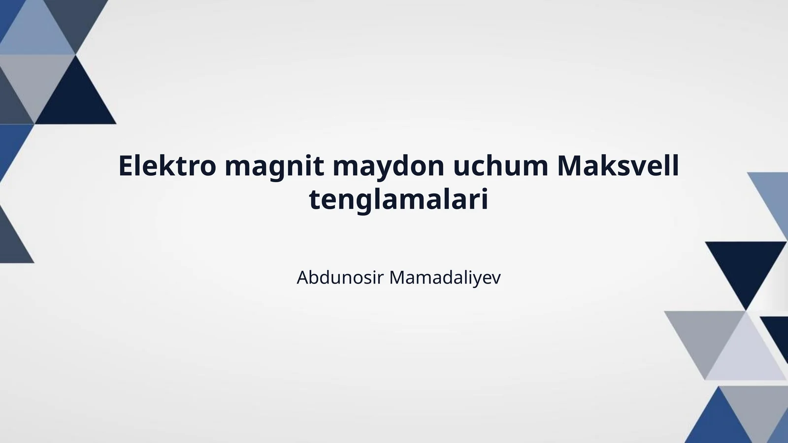 Elektro magnit maydon uchum Maksvell tenglamalari