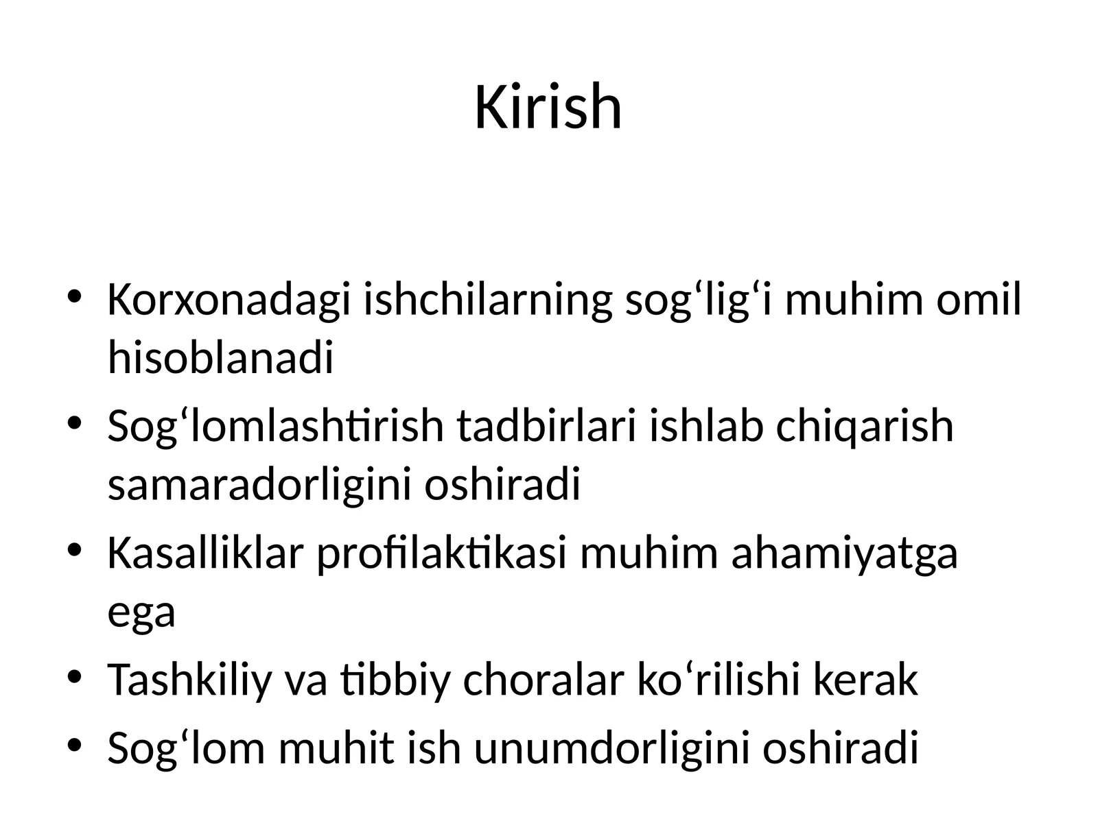 Korxonadagi ishchilarning sogʻligʻi muhim omil hisoblanadi