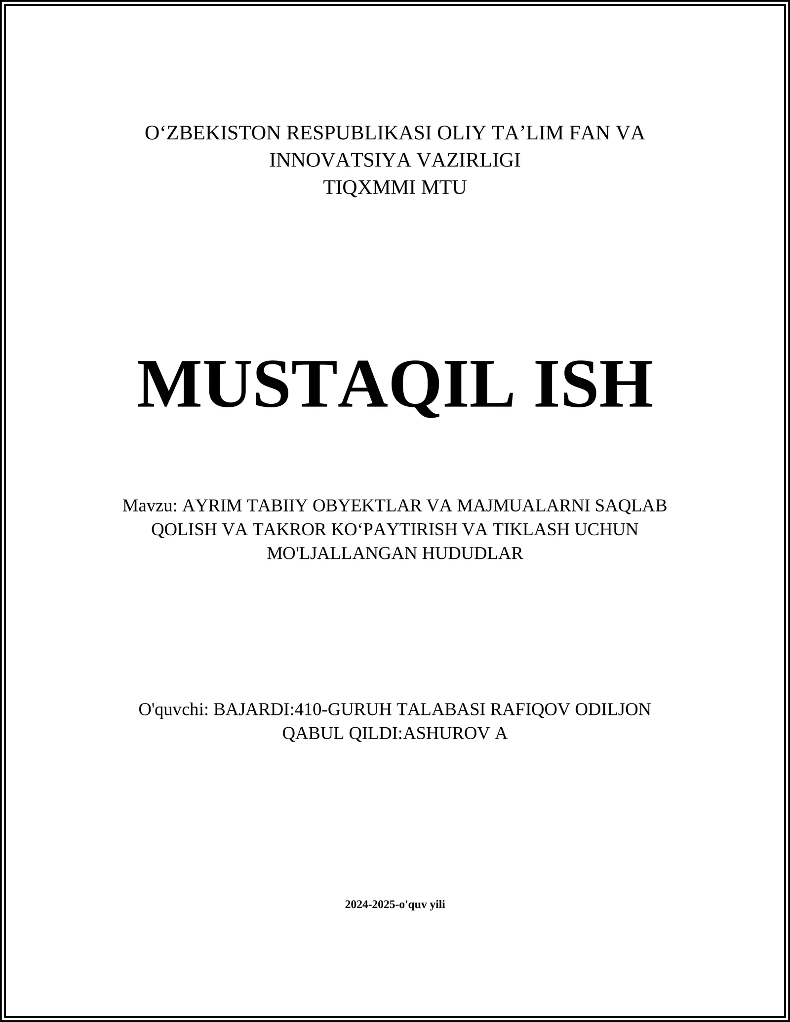 AYRIM TABIIY OBYEKTLAR VA MAJMUALARNI SAQLAB QOLISH VA TAKROR KOʻPAYTIRISH VA TIKLASH UCHUN MO'LJALLANGAN HUDUDLAR