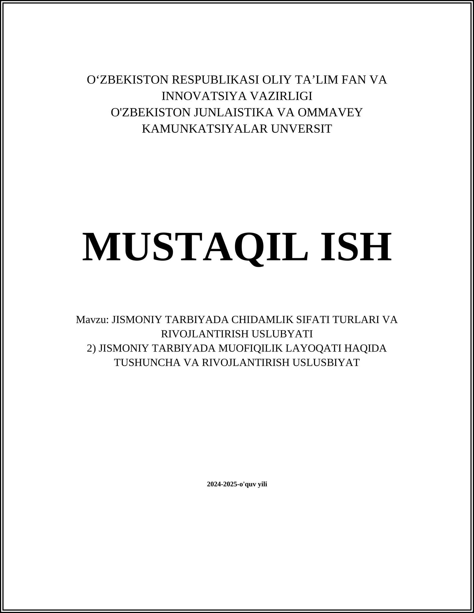 JISMONIY TARBIYADA CHIDAMLIK SIFATI TURLARI VA RIVOJLANTIRISH USLUBYATI