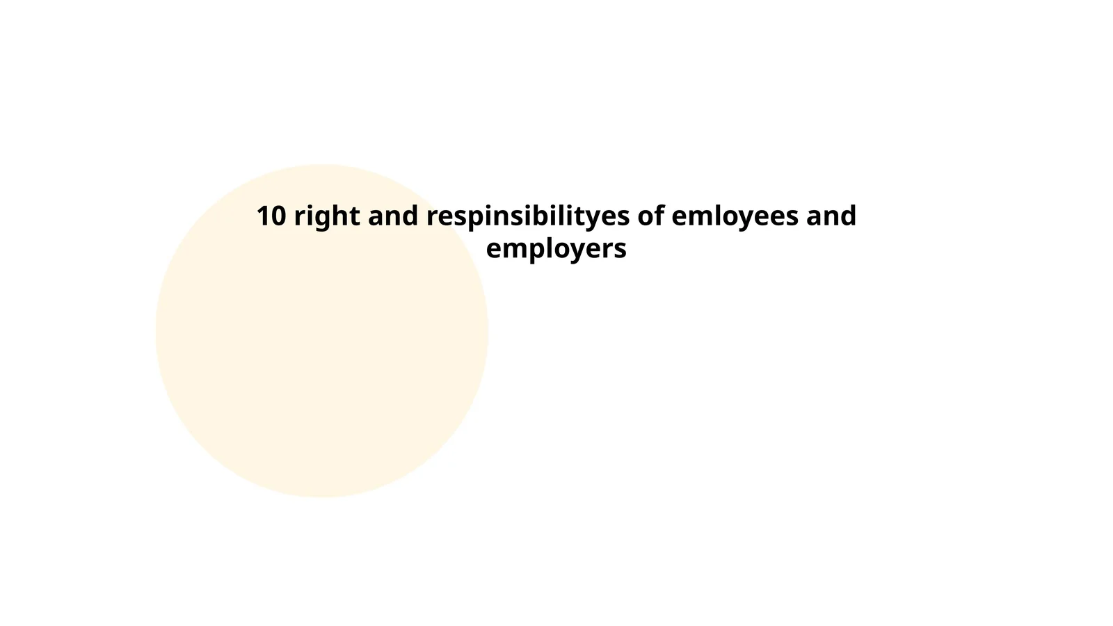 10 right and responsibilities of employees and employers