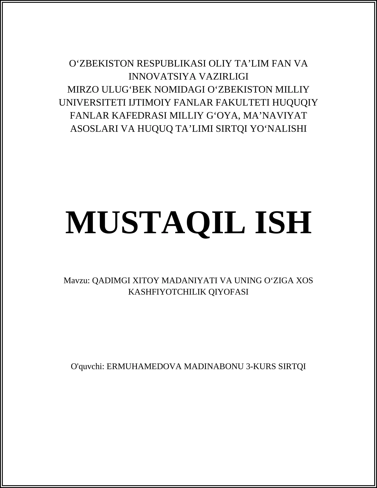 QADIMGI XITOY MADANIYATI VA UNING OʻZIGA XOS KASHFIYOTCHILIK QIYOFASI