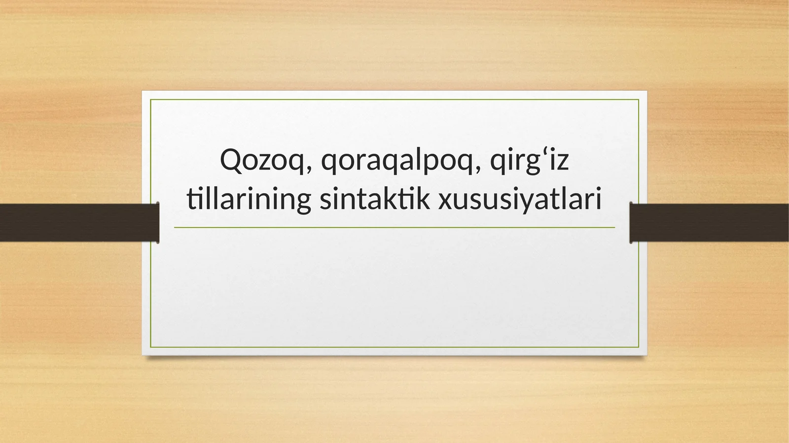 Qozoq, qoraqalpoq, qirgʻiz tillarining sintaktik xususiyatlari