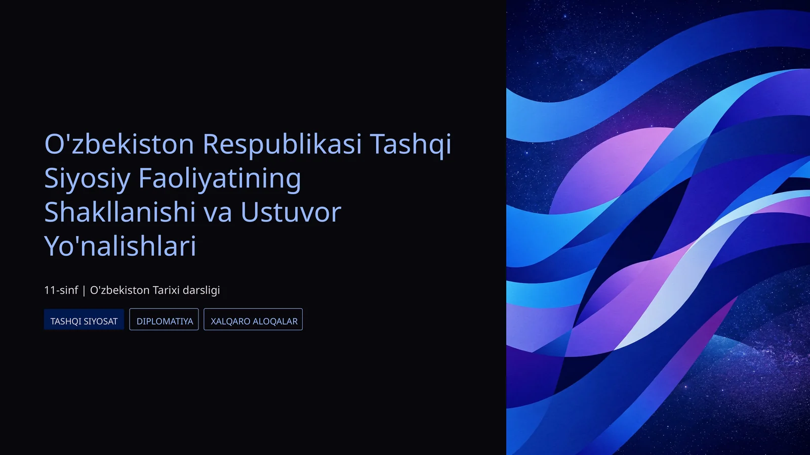 O'zbekiston Respublikasi Tashqi Siyosiy Faoliyatining Shakllanishi va Ustuvor Yo'nalishlari