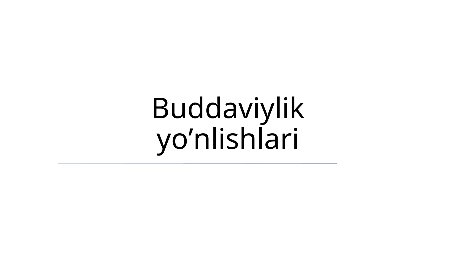 Buddaviylik yoʼnlishlari