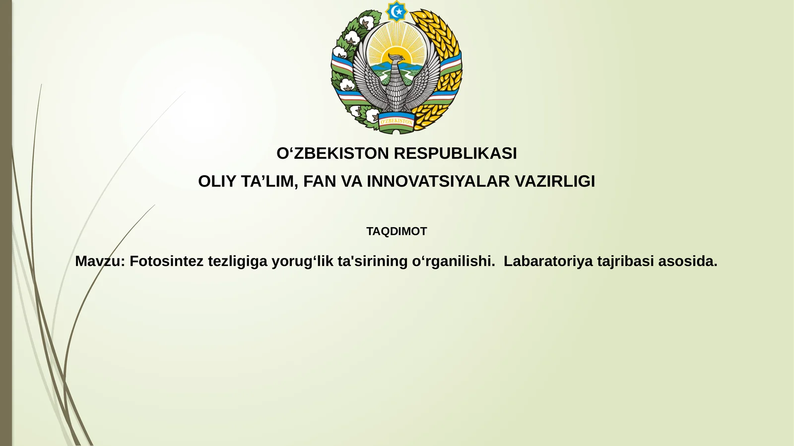Fotosinteztezligigayorugʻlikta'siriningoʻrganilishi.Labaratoriyatajribasiasosida