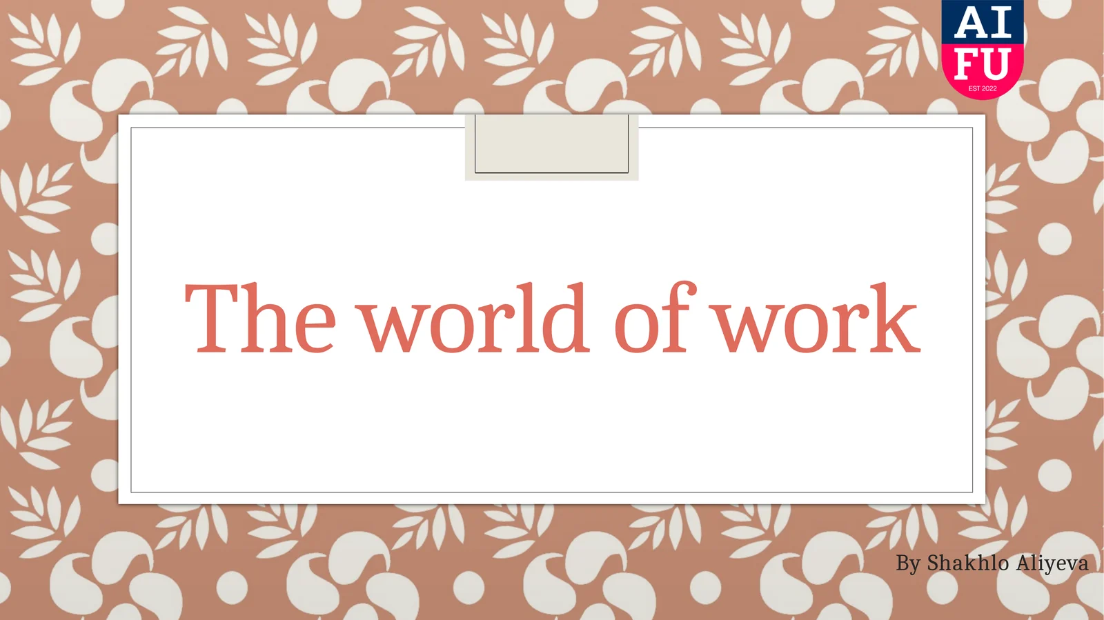 The world of work