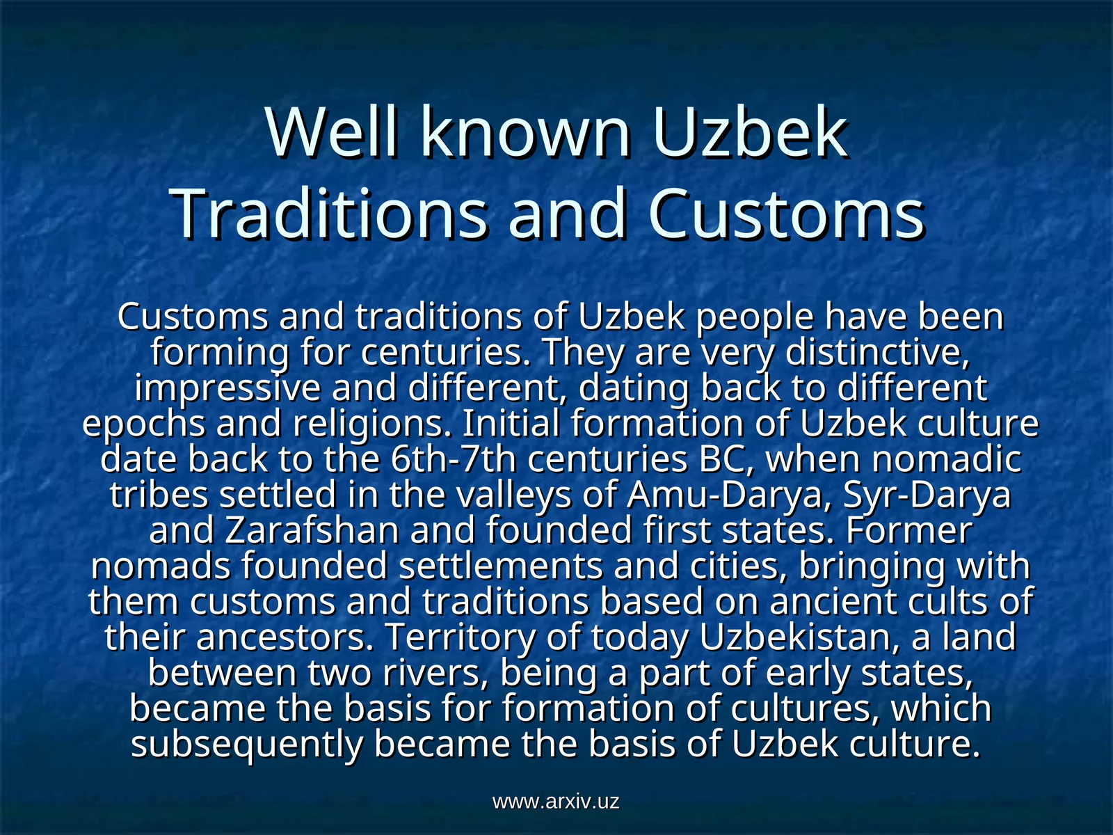 Well known Uzbek Traditions and Customs