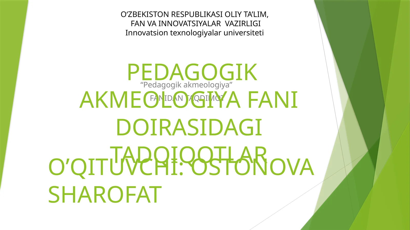 PEDAGOGIK AKMEOLOGIYA FANI DOIRASIDAGI TADQIQOTLAR