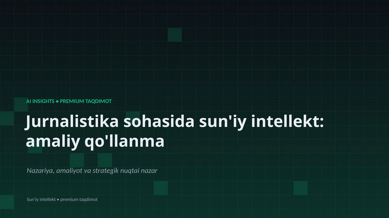 Sun'iy intellekt: amaliy qo'llanma