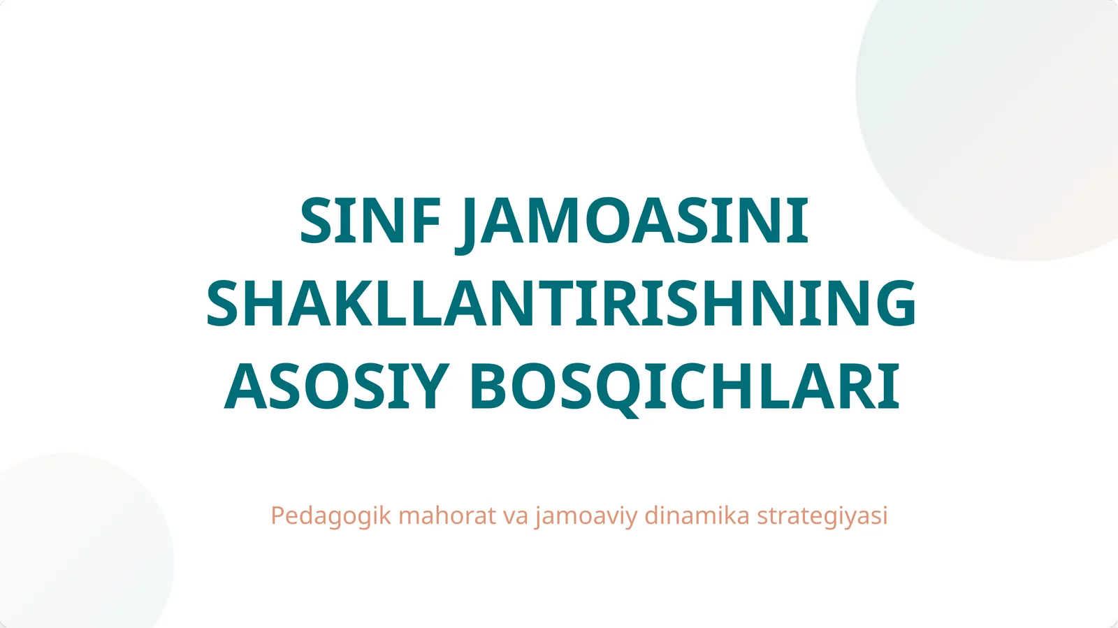 SINF JAMOASINI SHAKLLANTIRISHNING ASOSIY BOSQICHLARI