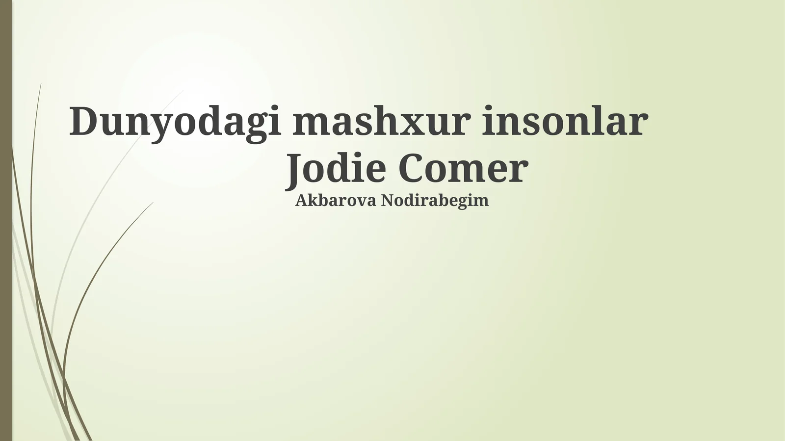 Dunyodagi mashxur insonlar
