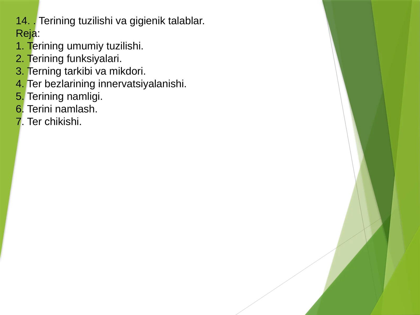 Terining tuzilishi va gigienik talablar