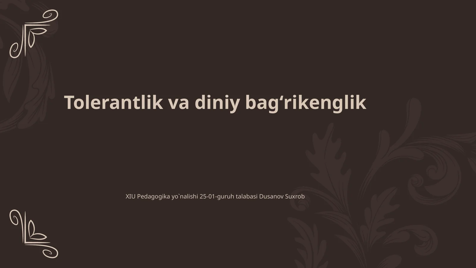 Tolerantlik va diniy bagʻrikenglik