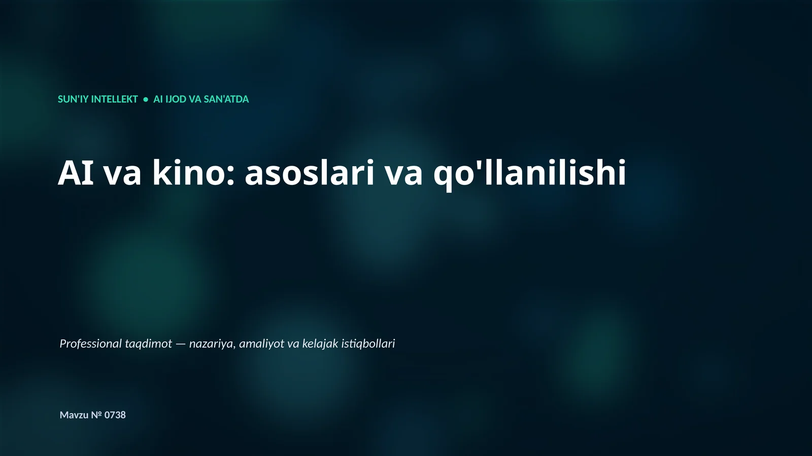 SUN'IY INTELLEKT • AI IJOD VA SAN'ATDA