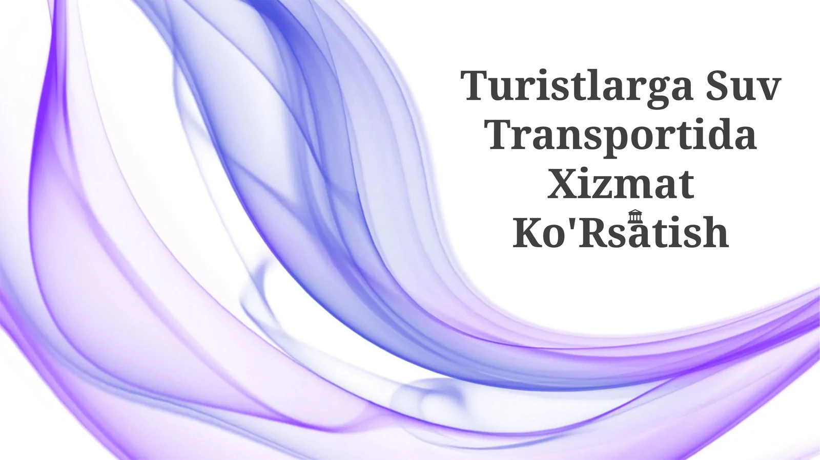 Turistlarga Suv Transportida Xizmat Ko'Rsatish