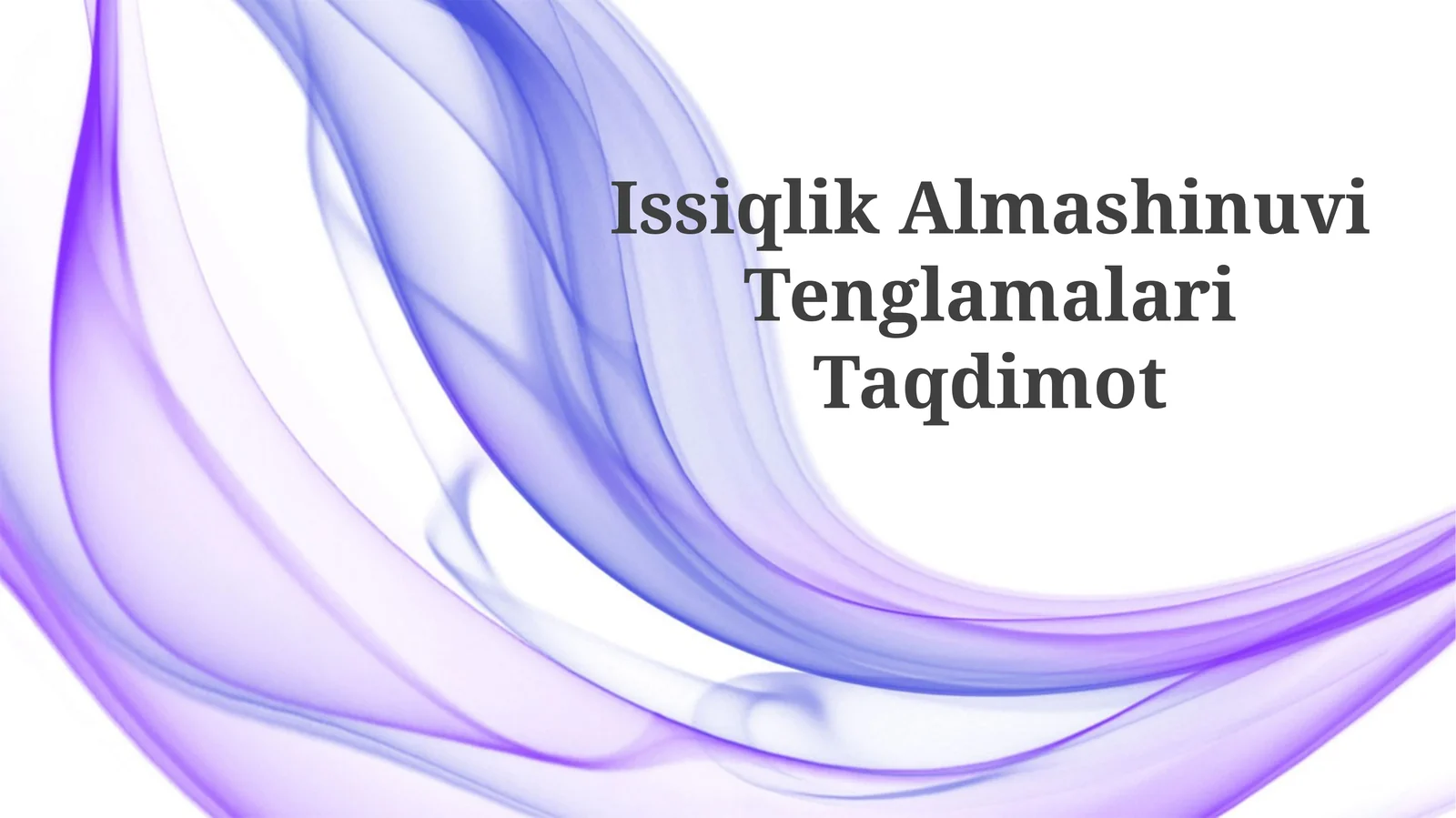 Issiqlik Almashinuvi Tenglamalari Taqdimot