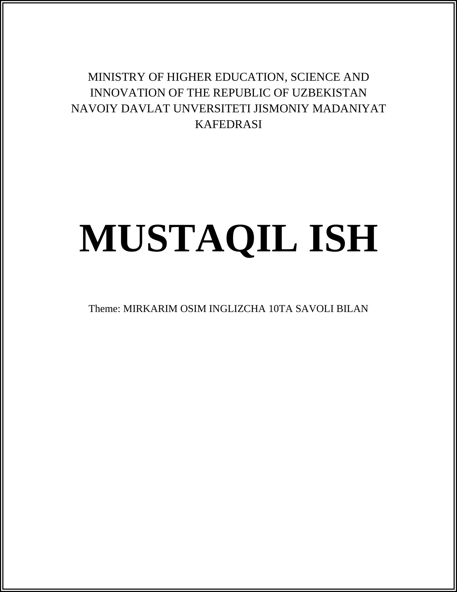 MIRKARIM OSIM INGLIZCHA 10TA SAVOLI