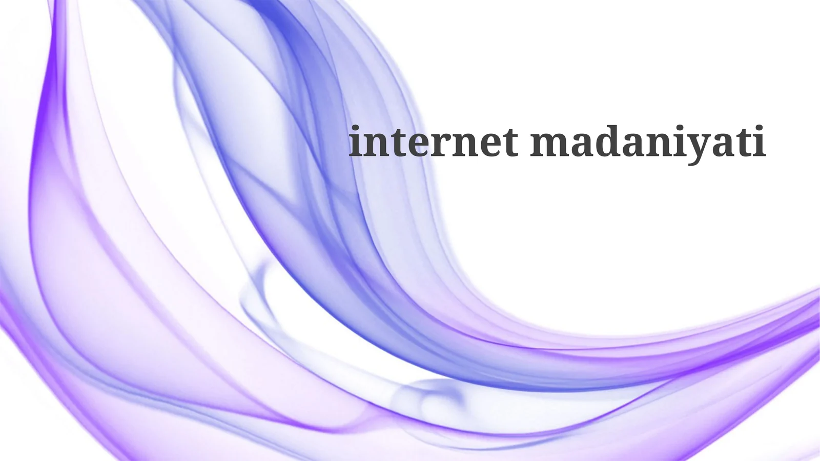 Zamonaviy Internet Madaniyati va Uning Ta'siri