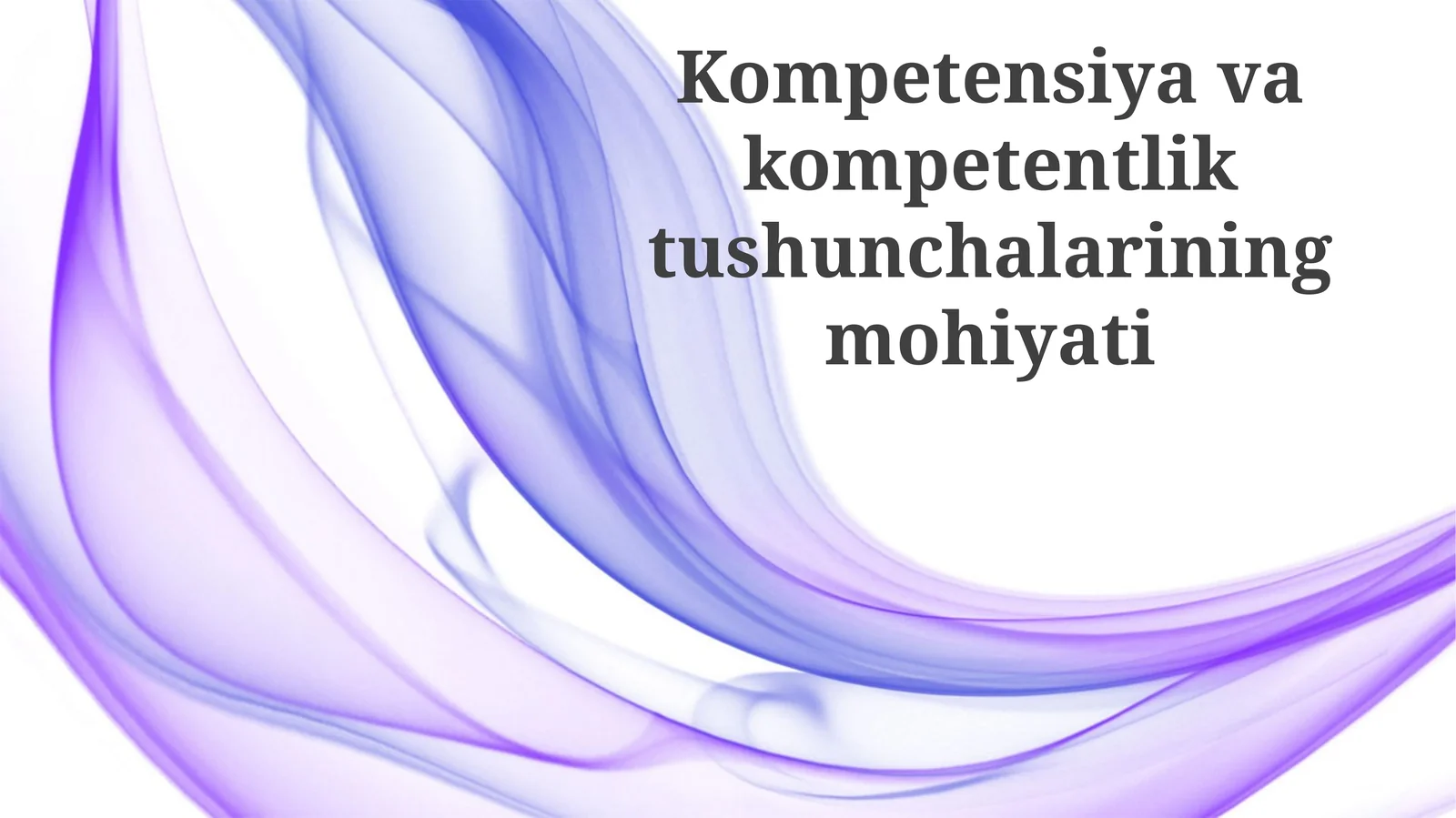 Kompetensiyavakompetentliktushunchalariningmohiyati
