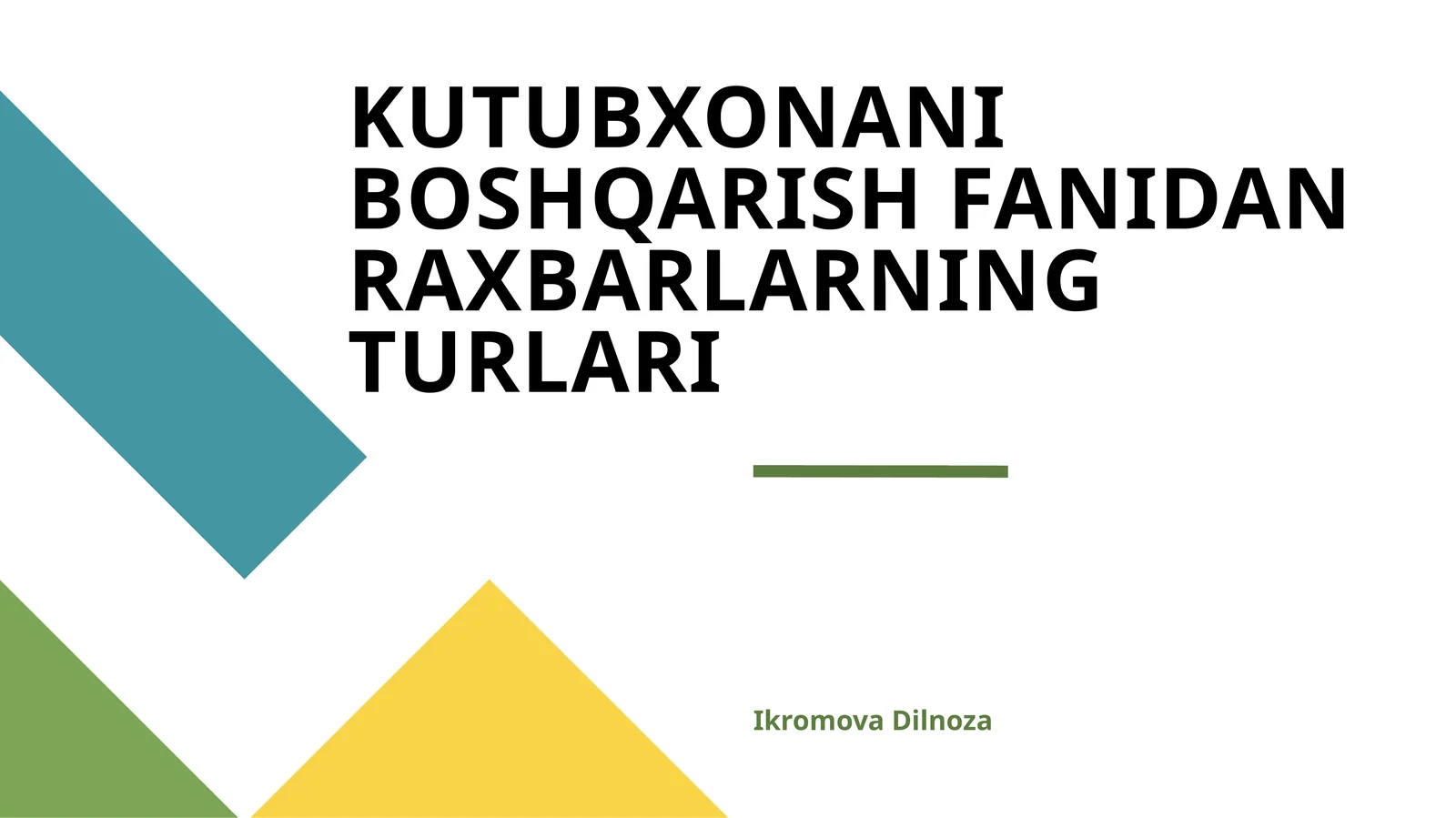 KUTUBXONANI BOSHQARISH FANIDAN RAXBARLARNING TURLARI