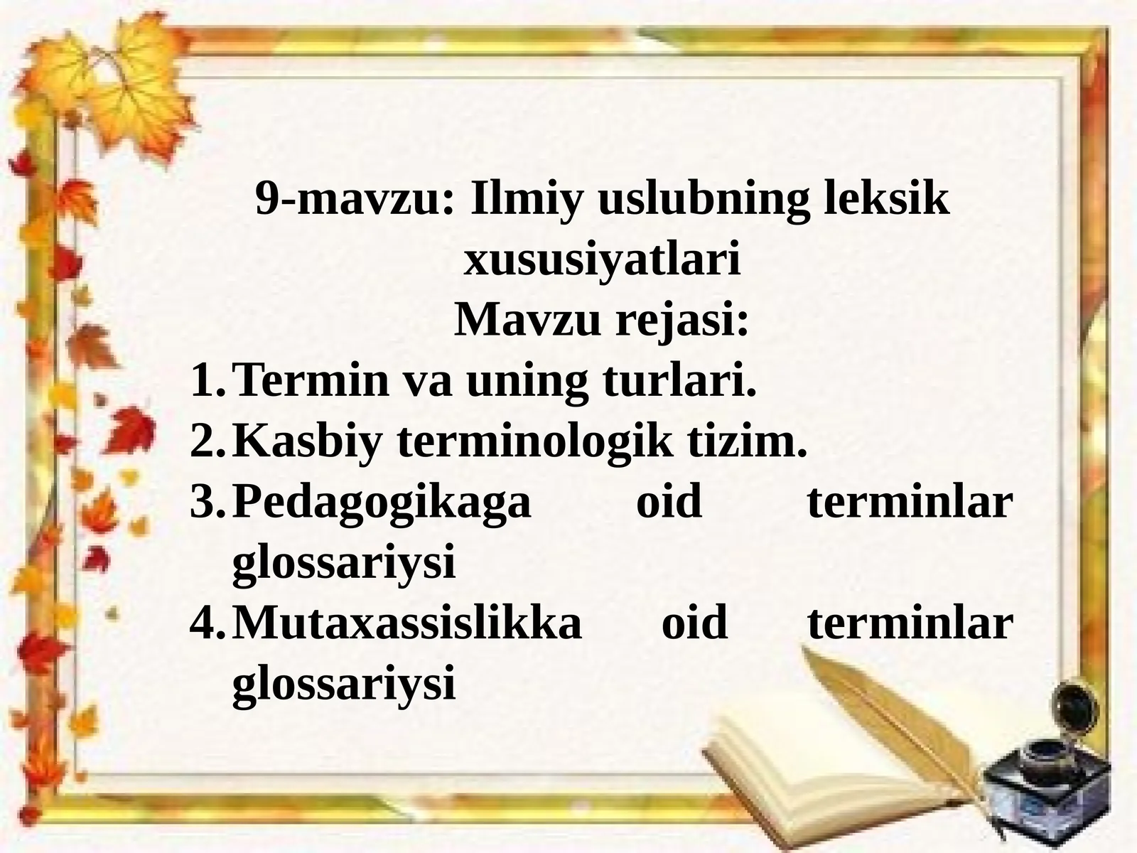 9-mavzu:Ilmiy uslubning leksik xususiyatlari