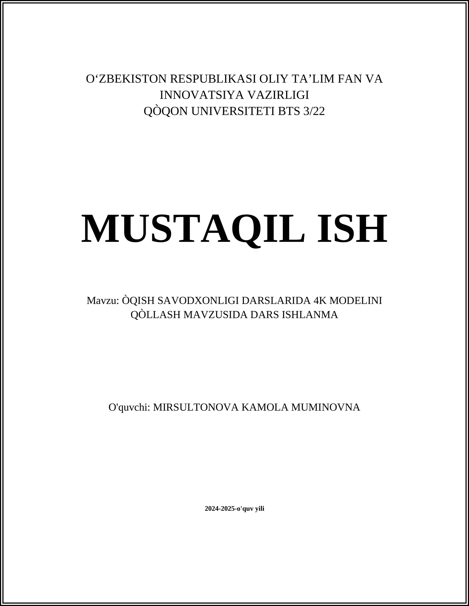 ÒQISH SAVODXONLIGI DARSLARIDA 4K MODELINI QÒLLASH MAVZUSIDA DARS ISHLANMA