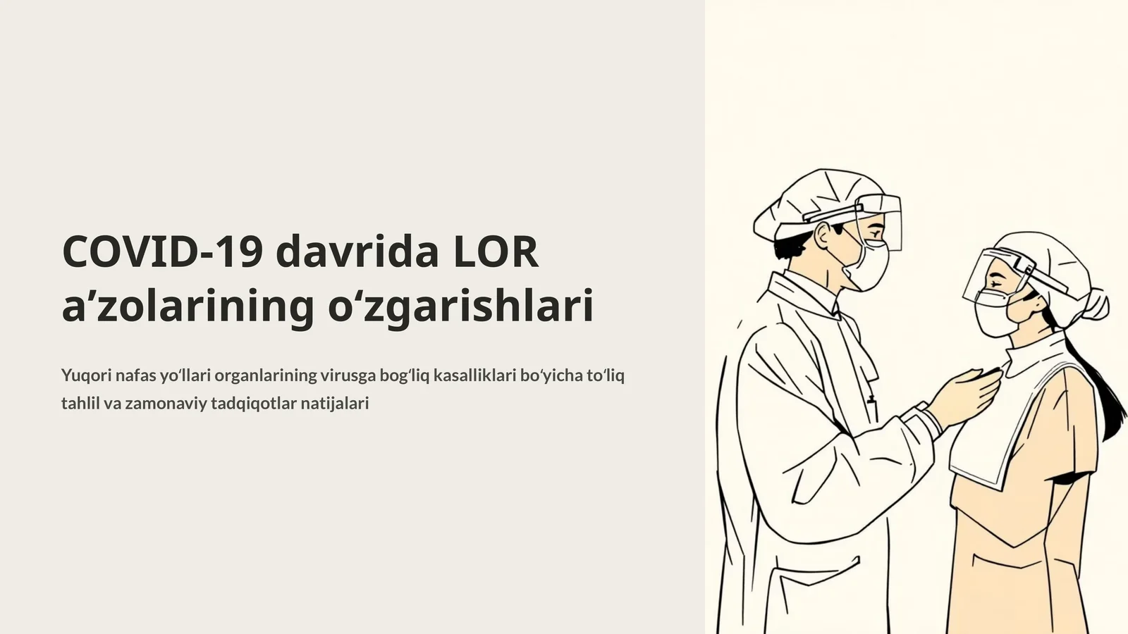 COVID-19 davrida LOR aʼzolarining oʻzgarishlari