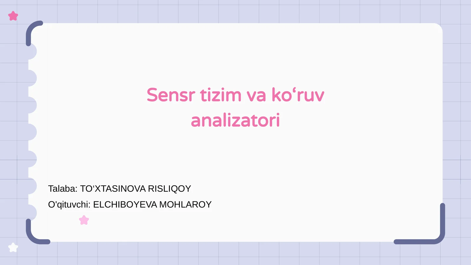 Sensr tizim va ko‘ruv analizatori