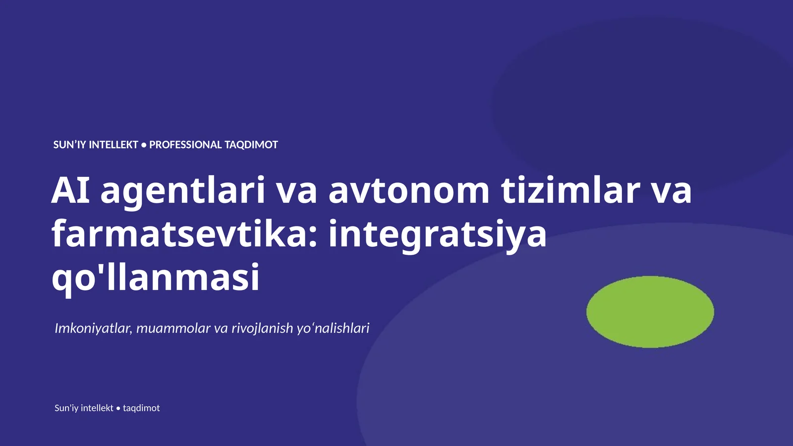 SUNʼIY INTELLEKT • PROFESSIONAL TAQDIMOT